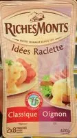 Mängden socker i Idées Raclettes Classique-Oignon (26 % M.G.)