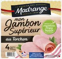 Mängden socker i Mon Jambon Supérieur au torchon conservation sans nitrite 4tr