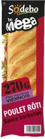 Mängden socker i Sandwich Le Méga - Baguette Sauce barbecue Poulet rôti