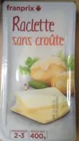 Mängden socker i Franprix fromage à raclette sans croûte