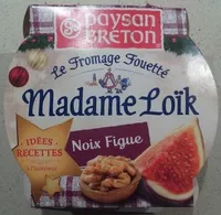 Mängden socker i Paysan Breton - Le Fromage Fouetté Madame Loïk - Figue Noix de nos régions françaises