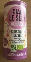 Mängden socker i Ciao le sel ! acidulé - Substitut de sel