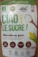 Mängden socker i Ciao le sucre ! Maïs