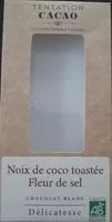 Mängden socker i Noix de coco toastée fleur de sel Chocolat blanc