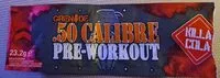 Mängden socker i 50 calibre pre-workout killa cola